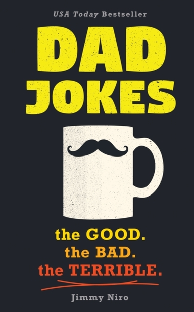 Dad Jokes Good, Clean Fun For All Ages!