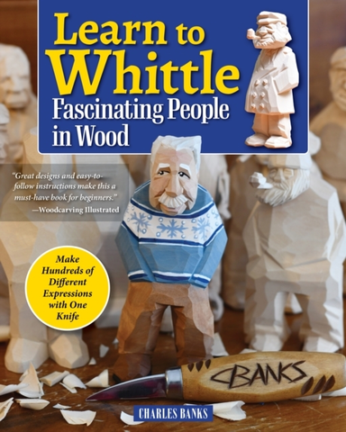 Learn To Whittle Fascinating People In Wood Make Hundreds Of Different Expressions With One Knife