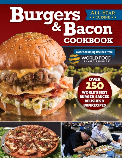 Billede af Burgers & Bacon Cookbook Over 250 World'S Best Burgers, Sauces, Relishes & Bun Recipes
