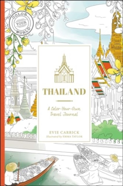 Thailand A Color-Your-Own Travel Journal
