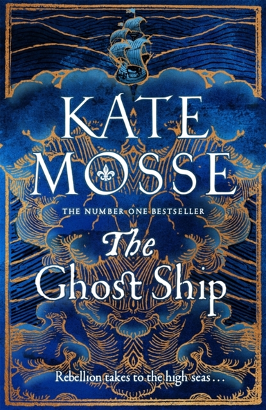 The Ghost Ship An Epic Historical Novel From The Number One Bestselling Author