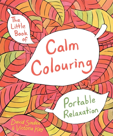 The Little Book Of Calm Colouring Portable Relaxation