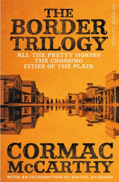 The Border Trilogy Picador Classic