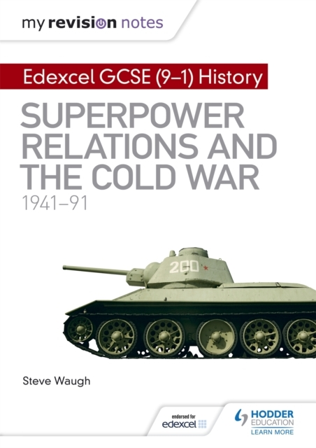 My Revision Notes: Edexcel Gcse 9-1 History: Superpower Relations And The Cold War, 1941 - 91