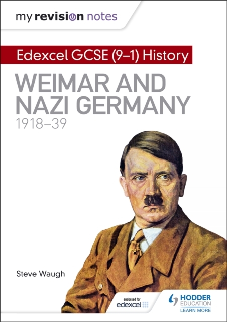 My Revision Notes: Edexcel Gcse 9-1 History: Weimar And Nazi Germany, 1918-39