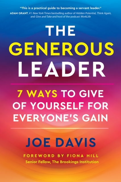 Billede af The Generous Leader 7 Ways To Give Of Yourself For EveryoneâS Gain