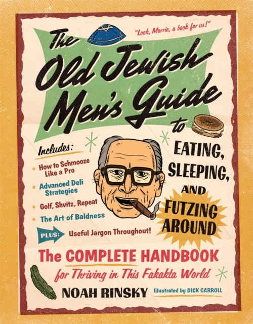 Billede af The Old Jewish Men'S Guide To Eating, Sleeping, And Futzing Around