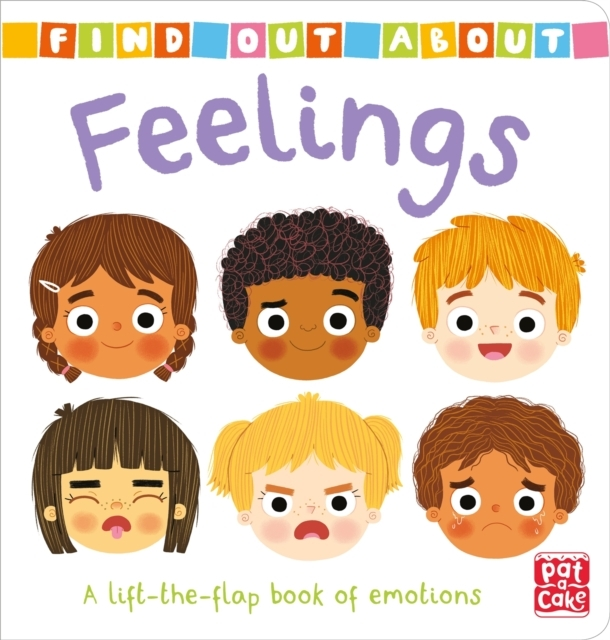 Billede af Find Out About: Feelings A Lift-The-Flap Board Book Of Emotions