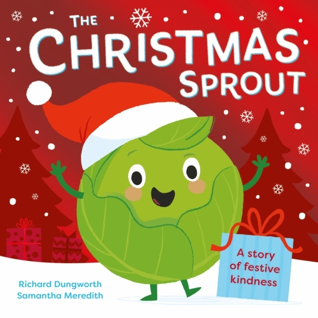 The Christmas Sprout With A Christmas Kindness Advent Calendar