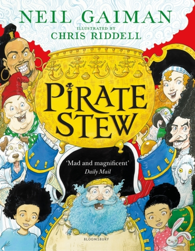 Pirate Stew The Show-Stopping Picture Book From Neil Gaiman And Chris Riddell