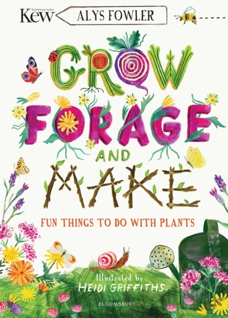 Billede af Kew: Grow, Forage And Make Fun Things To Do With Plants