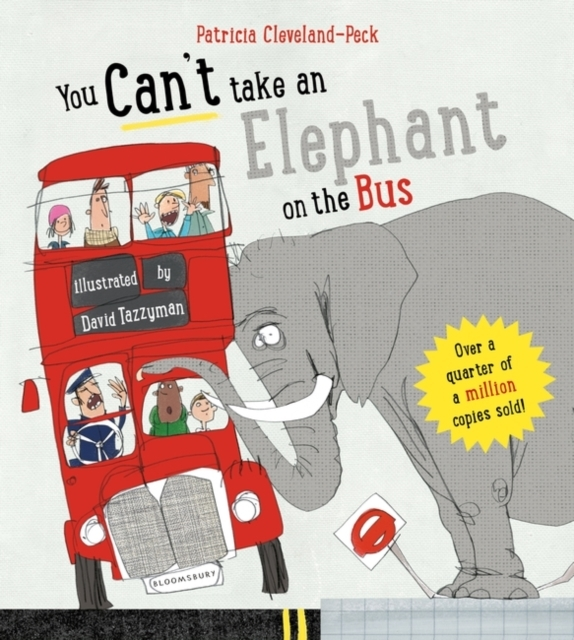 You Can'T Take An Elephant On The Bus