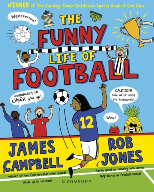 Billede af The Funny Life Of Football - Winner Of The Sunday Times ChildrenâS Sports Book Of The Year 2023