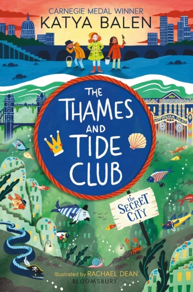 The Thames And Tide Club: The Secret City