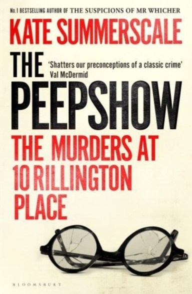 The Peepshow The Murders At 10 Rillington Place