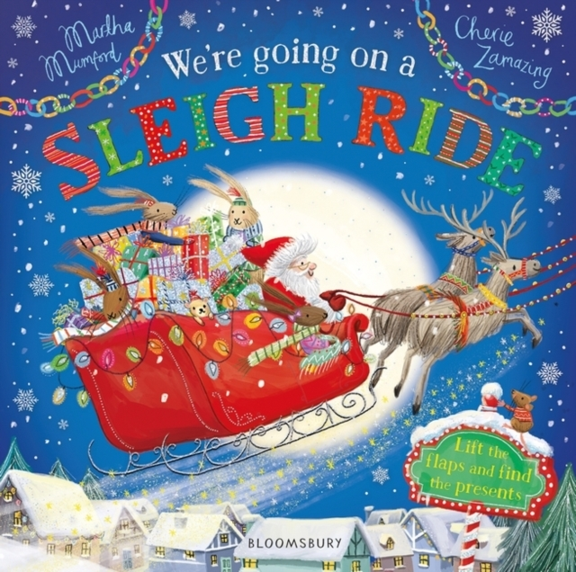 We'Re Going On A Sleigh Ride A Lift-The-Flap Adventure