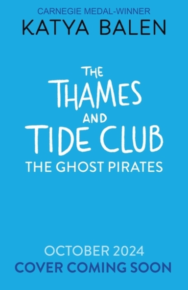 The Thames And Tide Club: The Ghost Pirates