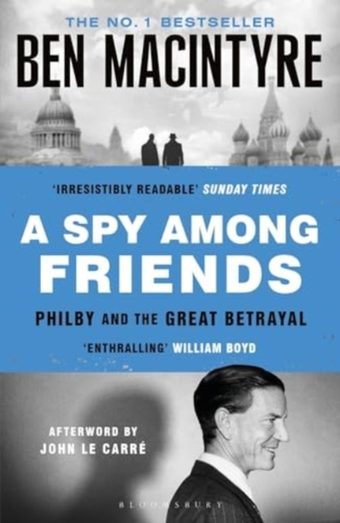 A Spy Among Friends Kim Philby And The Great Betrayal