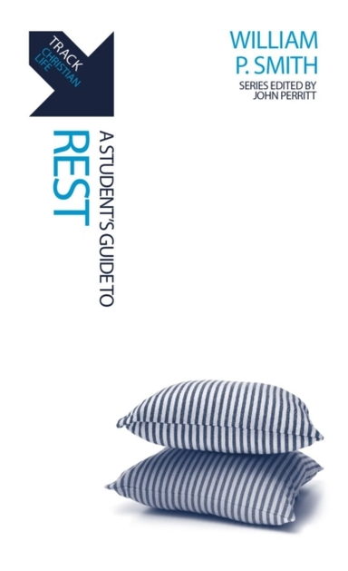 Track: Rest A Student’S Guide To Rest