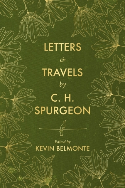 Letters And Travels Spurgeon