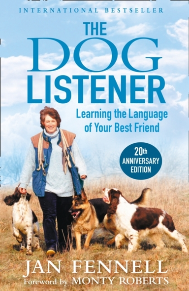 The Dog Listener Learning The Language Of Your Best Friend