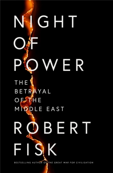 Night Of Power The Betrayal Of The Middle East