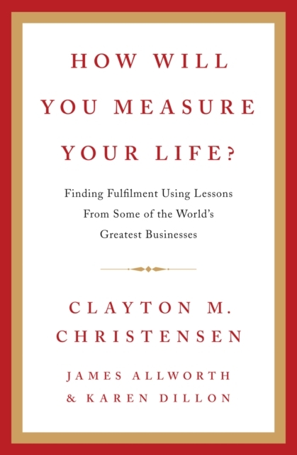 Billede af How Will You Measure Your Life?