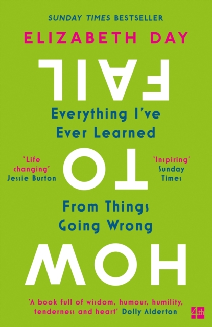 Billede af How To Fail Everything IâVe Ever Learned From Things Going Wrong