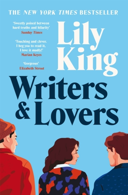 Billede af Writers & Lovers Funny Yet Heartbreaking, The Perfect Read For Fans Of One Day And Normal People