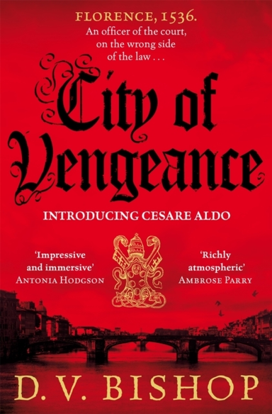 City Of Vengeance From The Winner Of The Crime Writers' Association Historical Dagger Award