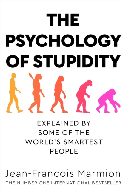 Billede af The Psychology Of Stupidity Explained By Some Of The World'S Smartest People