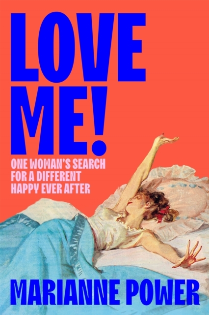 Billede af Love Me! One WomanâS Search For A Different Happy Ever After