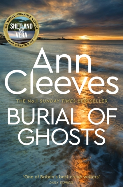 Billede af Burial Of Ghosts Heart-Stopping Thriller From The Author Of Vera Stanhope