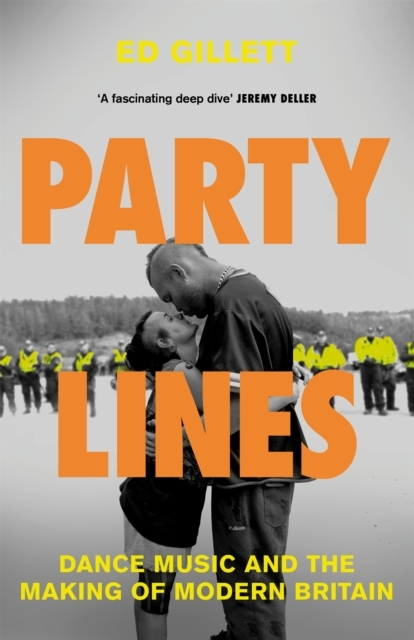 Billede af Party Lines Dance Music and The Making of Modern Britain