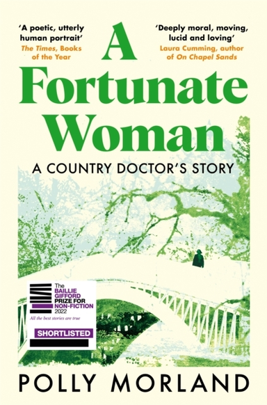 A Fortunate Woman A Country Doctor’S Story