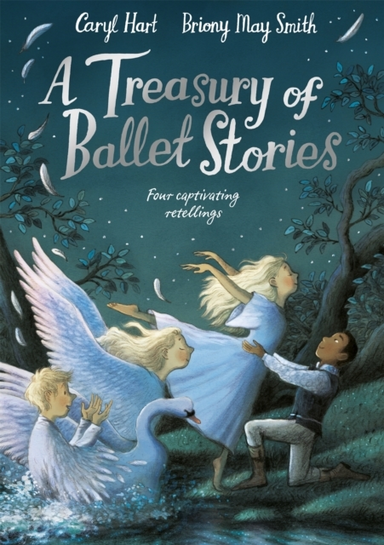 A Treasury Of Ballet Stories Four Captivating Retellings