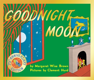 Goodnight Moon 75Th Anniversary Edition
