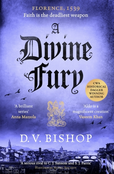 A Divine Fury From The Crime Writers' Association Historical Dagger Winning Author
