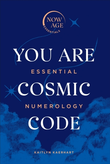 Billede af You Are Cosmic Code Essential Numerology (Now Age Series)