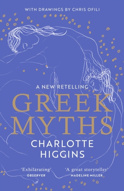 Billede af Greek Myths A New Retelling Of Your Favourite Myths That Puts Female Characters At The Heart Of The Story