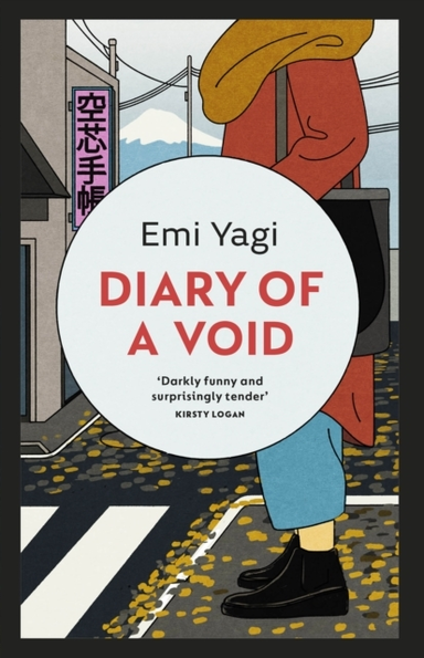 Diary Of A Void A Hilarious, Feminist Read From The New Star Of Japanese Fiction