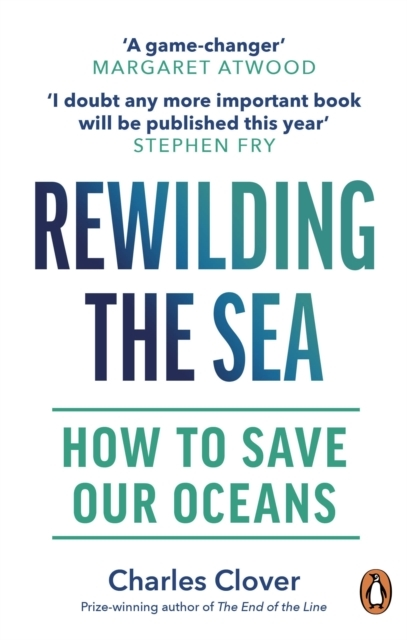 Billede af Rewilding The Sea How To Save Our Oceans