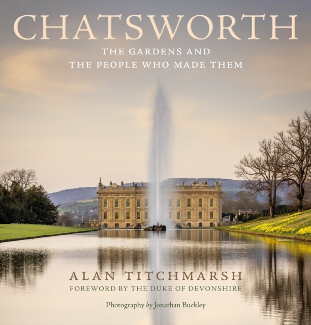 Billede af Chatsworth The Gardens And The People Who Made Them
