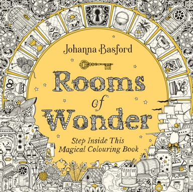 Rooms Of Wonder Step Inside This Magical Colouring Book