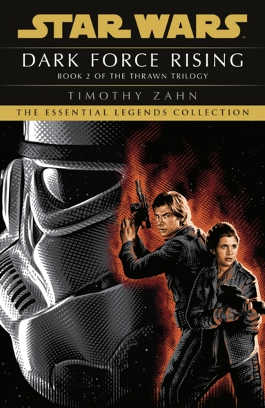 Star Wars: Dark Force Rising (Thrawn Trilogy, Book 2)