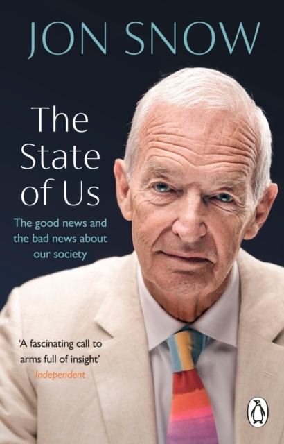 Billede af The State Of Us The Good News And The Bad News About Our Society
