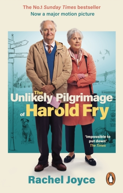 Billede af The Unlikely Pilgrimage Of Harold Fry The Film Tie-In Edition To The Major Motion Picture
