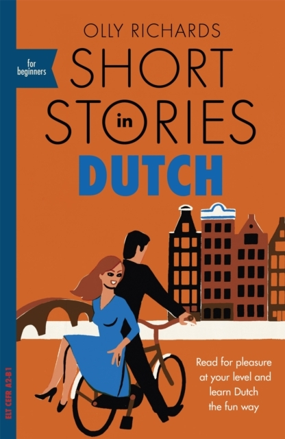 Billede af Short Stories In Dutch For Beginners Read For Pleasure At Your Level, Expand Your Vocabulary And Learn Dutch The Fun Way
