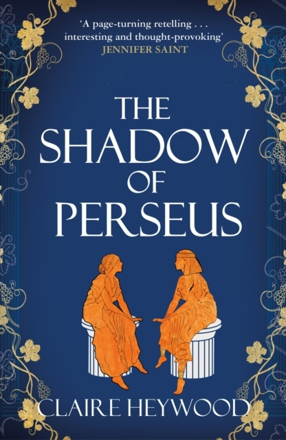Billede af The Shadow Of Perseus A Compelling Feminist Retelling Of The Myth Of Perseus Told From The Perspectives Of The Women Who Knew Him Best