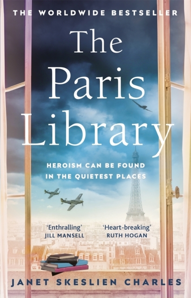 The Paris Library The Bestselling Novel Of Courage And Betrayal In Occupied Paris